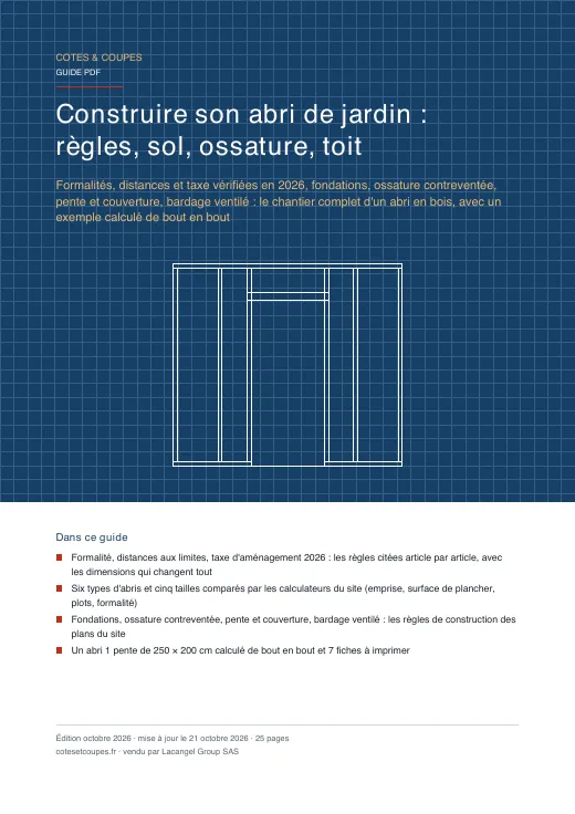 Couverture du guide « Construire son abri de jardin : règles, sol, ossature, toit »