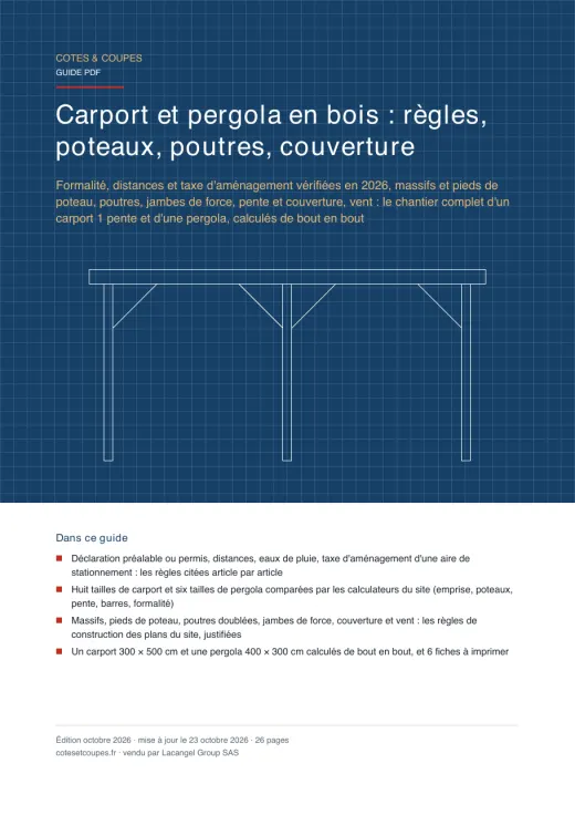 Couverture du guide « Carport et pergola en bois : règles, poteaux, poutres, couverture »